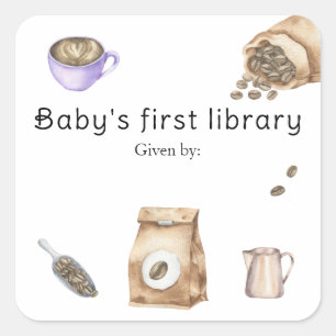 Ein Baby braut Kaffee - Baby's erste Bibliothek Quadratischer Aufkleber