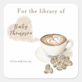 Ein Baby braut Kaffee - für die Bibliothek von Quadratischer Aufkleber