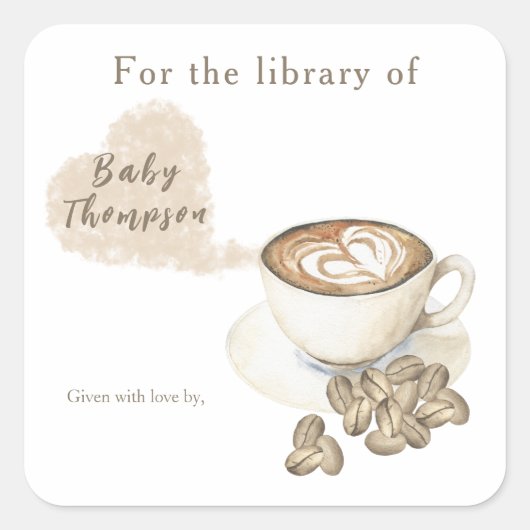 Ein Baby braut Kaffee - für die Bibliothek von Quadratischer Aufkleber (Vorderseite)