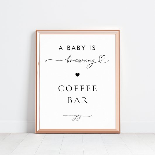 Ein Baby brütet Coffee Bar Baby Dusche Beschriftun Poster