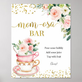 Ein Baby brütet Tee Party Momosa Bar Sign Poster