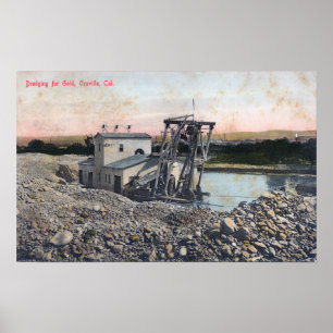 Ein Bagger, der für GoldOroville, CA ausbaggert Poster