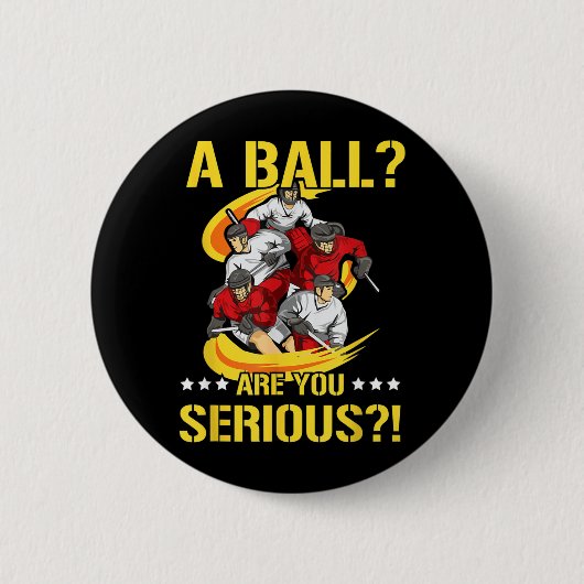 Ein Ball_ Ist Ernst Gemeinter Spruch Für Ein Eisho Button (Vorderseite)