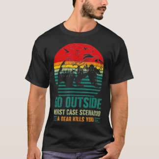 Ein Bär tötet Ihre Werbung und geht nach draußen T-Shirt