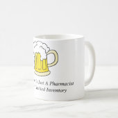 Ein Barkeeper ist gerade ein Apotheker Kaffeetasse (VorderseiteRechts)