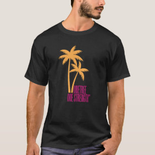 Ein Baum, eine Stärke Motivierend Naturangebot T-Shirt