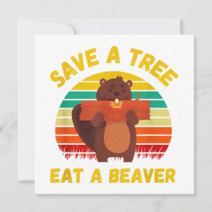 Ein Baum essen ein Biber Funny Beaver Pun Adult Hu Einladung