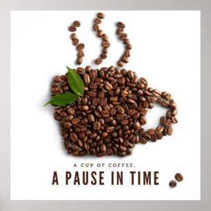 Ein Becher Kaffee, eine Pause in der Zeit – Künstl Poster