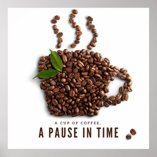Ein Becher Kaffee, eine Pause in der Zeit – Künstl Poster (Vorne)