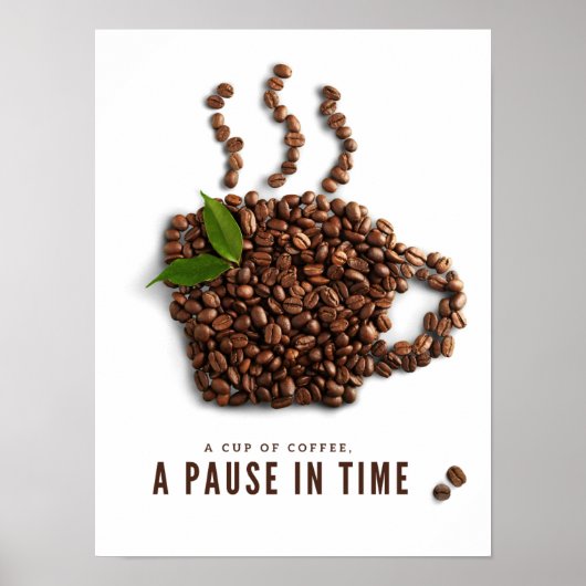 Ein Becher Kaffee, eine Pause in der Zeit – Künstl Poster (Vorne)