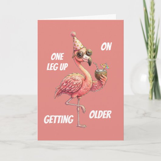 Ein Bein voraus beim Älterwerden Flamingo Karte (Vorderseite)