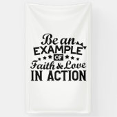 Ein Beispiel für Glauben und Liebe in Aktion sein Banner (Vertikal)