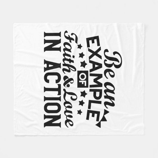 Ein Beispiel für Glauben und Liebe in Aktion sein Fleecedecke (Vorderseite (Horizontal))