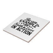 Ein Beispiel für Glauben und Liebe in Aktion sein Fliese (Seite)