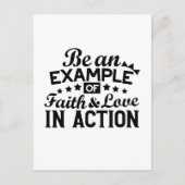 Ein Beispiel für Glauben und Liebe in Aktion sein Postkarte (Vorderseite)