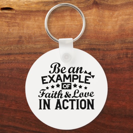 Ein Beispiel für Glauben und Liebe in Aktion sein Schlüsselanhänger (Rückseite)