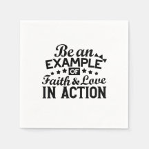 Ein Beispiel für Glauben und Liebe in Aktion sein