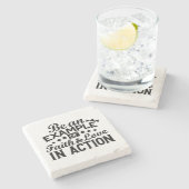 Ein Beispiel für Glauben und Liebe in Aktion sein Steinuntersetzer (Seitenansicht)