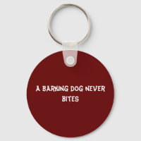 Ein bellender Hund beißt nie
