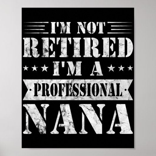 Ein Beruflicher Nana Funny Mütter Day Remüde Gran Poster (Vorne)