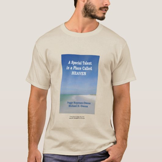 "Ein besonderes Talent an einem Ort namens Himmel" T-Shirt (Vorderseite)