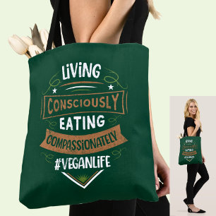 Ein bewusstes Essen, mitfühlend Vegan Tasche