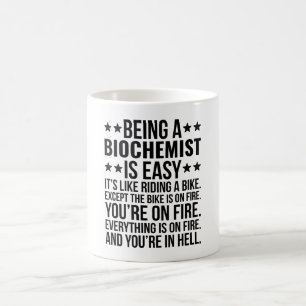 Ein Biochemiker zu sein, ist einfach, als würde ma Kaffeetasse