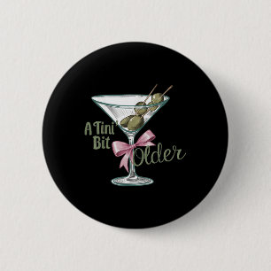Ein bisschen älter im Retro-Vintage-Stil Button