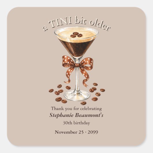 Ein bisschen älter Martini Espresso Brauner Bogen Quadratischer Aufkleber (Vorderseite)