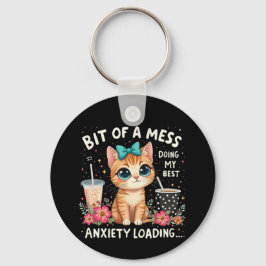 Ein bisschen Chaos, mein bestes Gefühl der Angst Schlüsselanhänger