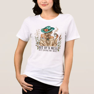 Ein bisschen chaotisch, aber ich gebe mein Bestes  Tri-Blend Shirt