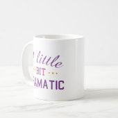 Ein bisschen dramatisch kaffeetasse (Vorderseite Links)