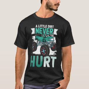 Ein bisschen Dreck hat noch nie geschadet 4x4 Offr T-Shirt