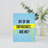 Ein bisschen Enthusiast, oder? Postkarte (Stehend Vorderseite)