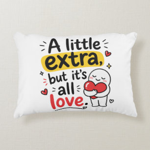 Ein bisschen Extra, aber alles Liebe Süßes Design Dekokissen