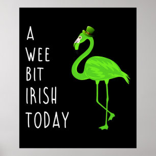 Ein bisschen irisch heute St. Patty's Day Flamin Poster