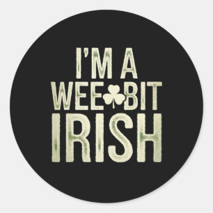 Ein bisschen irischer lustiger St. Patricks Ich bi Runder Aufkleber