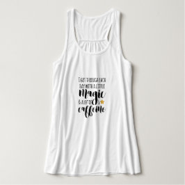 Ein bisschen Magie und viel Koffein Tank Top
