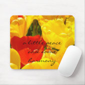 ein bisschen Ruhe und Harmonie Tulip Mousepad (Mit Mouse)
