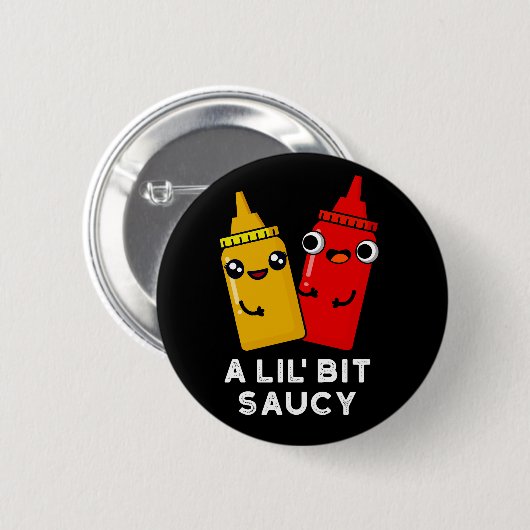 Ein bisschen Saucy Funny Sauce Puck Dark BG Button (Vorne & Hinten)