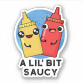 Ein bisschen Saucy Funny Sauce Puff Aufkleber (Vorderseite)