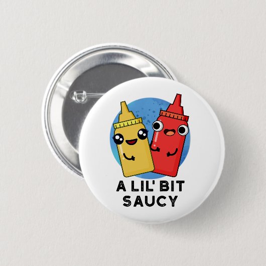Ein bisschen Saucy Funny Sauce Puff Button (Vorne & Hinten)