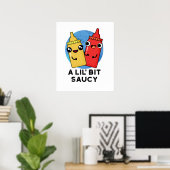 Ein bisschen Saucy Funny Sauce Puff Poster (Heimbüro)