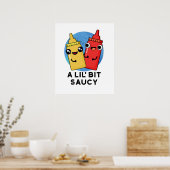 Ein bisschen Saucy Funny Sauce Puff Poster (Küche)