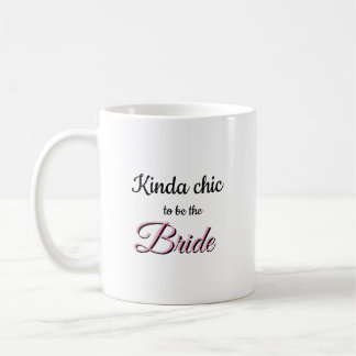 Ein bisschen schick, Tasse für die Braut