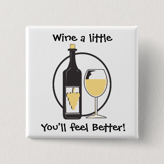 Ein bisschen Wein Button (Vorderseite)