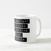 Ein Blitzlicht ist ein Fall Kaffeetasse (VorderseiteRechts)
