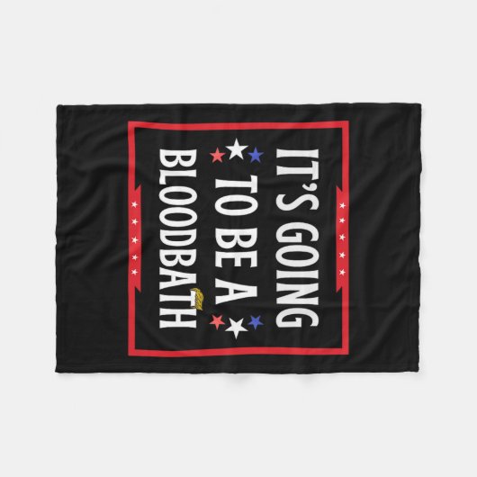 Ein Blutbad werden - Trump Funny Fleecedecke (Vorderseite (Horizontal))