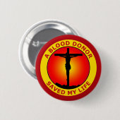 EIN BLUTSPENDER RETTETE MEIN LEBEN BUTTON (Vorne & Hinten)