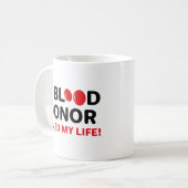 Ein Blutspender Rettete mein Leben Kaffeetasse (Vorderseite Links)